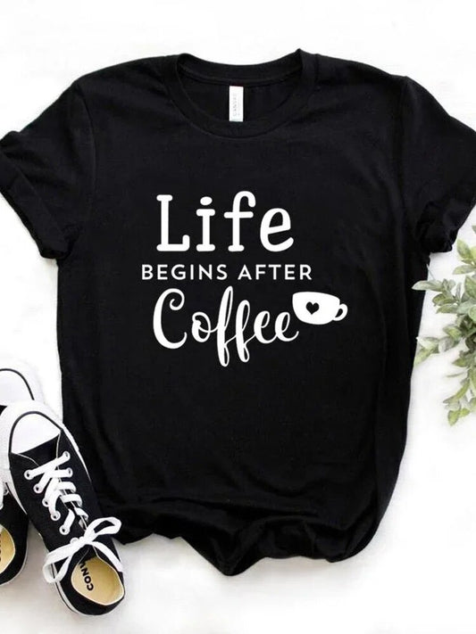 Life Begins After Coffee Print Women T-Shirts
